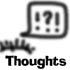 Thoughts